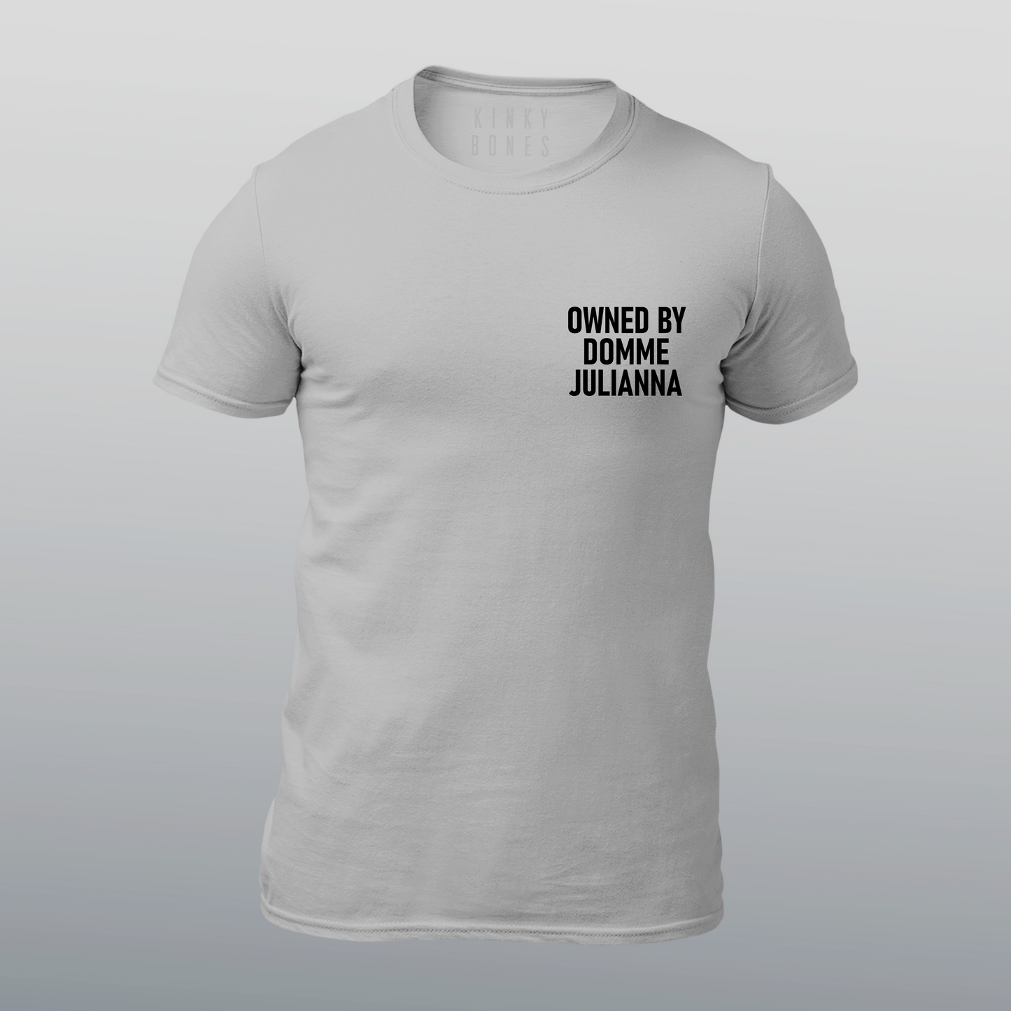 Personalised, Owned by Domme T-Shirt